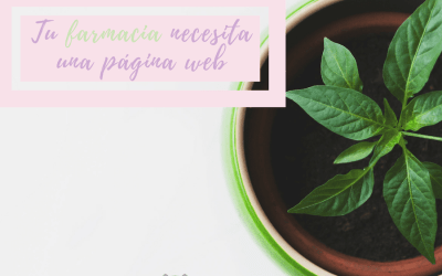 8 motivos por los que necesitas una página web de tu farmacia.