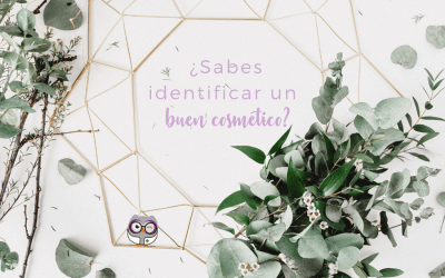 ¿Sabes identificar un buen cosmético?