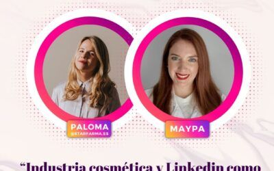 Industria cosmética, redes sociales y Linkedin en tu carrera profesional – @Maypa_